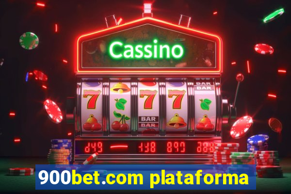 900bet.com plataforma